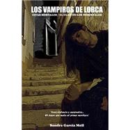 Los vampiros de lorca by Moll, Sandra Garcia, 9781505661224