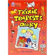 Trixie Tempests Diary by Asquith, Ros, 9780007231225