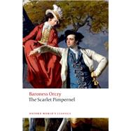 The Scarlet Pimpernel by Orczy, Emma; Daly, Nicholas, 9780198791225