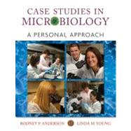 Case Studies in Microbiology A Personal Approach by Anderson, Rodney P.; Young, Linda, 9780470631225