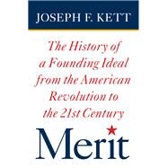 Merit by Kett, Joseph F., 9780801451225