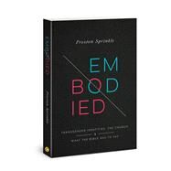 Embodied Transgender Identities, the Church, and What the Bible Has to Say by Sprinkle, Preston M., 9780830781225