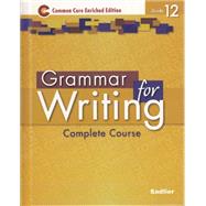 Grammar for Writing 2014 Enriched Edition, Level Gold, Grade 12 Student Edition (89521) by Sadlier, 9781421711225