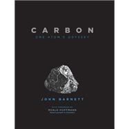 Carbon One Atom's Odyssey by Barnett, John; Hoffman, Roald, 9781718501225