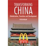 Transforming China by Nolan, Peter, 9781843311225