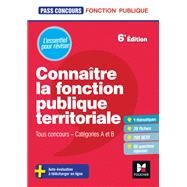 Pass'Concours - Connatre la Fonction publique territoriale cat. A et B - Rvision et entrainement by Brigitte Le Page, 9782216161225