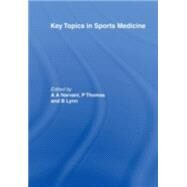 Key Topics in Sports Medicine by Narvani; Amir Ali, 9780415411226