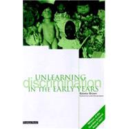 Unlearning Discrimination in the Early Years by Brown, Babette, 9781858561226