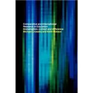 Comparative and International Research in Education by Watson,Keith, 9780415191227