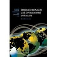 International Courts and Environmental Protection by Tim Stephens, 9780521881227