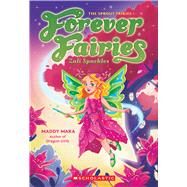Zali Sparkles (Forever Fairies #4) by Mara, Maddy, 9781339001227