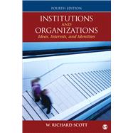 Institutions and Organizations by W. Richard Scott, 9781483311227