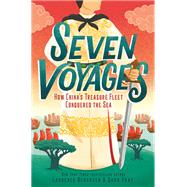 Seven Voyages by Bergreen, Laurence; Fray, Sara, 9781626721227