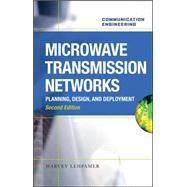 Microwave Transmission Networks, Second Edition by Lehpamer, Harvey, 9780071701228