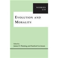 Evolution and Morality by Fleming, James E.; Levinson, Sanford, 9780814771228