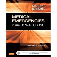 Medical Emergencies in the Dental Office by Malamed, Stanley F.; Orr, Daniel L., II, Ph.D. (CON), 9780323171229