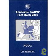 Academic EurIPO Fact Book 2006 by Paleari, Stefano (CON); Piazzalunga, Daniele (CON); Redondi, Renato (CON); Trabucchi, Fabio (CON); Vismara, Silvio (CON), 9781419651229