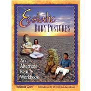Ecstatic Body Postures by Gore, Belinda, 9781879181229