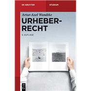 Urheberrecht by Wandtke, Artur-axel, 9783110541229