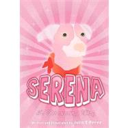 Serena by Perez, Julio E.; Skelley, Christian; Federici, Joao, 9781453721230