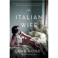 An Italian Wife by Hood, Ann, 9780393351231