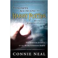 The Gospel According to Harry Potter by Neal, Connie, 9780664231231