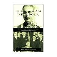 The Dictator Next Door by Roorda, Eric; Joseph, Gilbert M.; Rosenberg, Emily S., 9780822321231