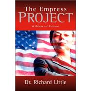 The Empress Project by Little, Richard, 9781597811231