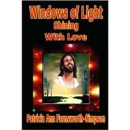 Windows of Light by Farnsworth-simpson, Patricia Ann, 9780615191232
