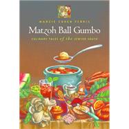 Matzoh Ball Gumbo by Ferris, Marcie Cohen, 9780807871232