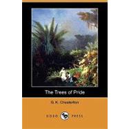 The Trees of Pride by Chesterton, G. K., 9781409931232