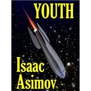 Youth by Isaac Asimov, 9781434441232