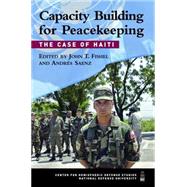 Capacity Building for Peacekeeping by Fishel, John T., 9781597971232