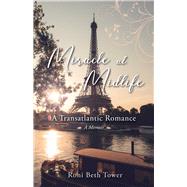 Miracle at Midlife by Tower, Roni Beth, 9781631521232