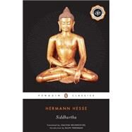 Siddhartha An Indian Tale by Hesse, Hermann; Neugroschel, Joachim; Freedman, Ralph, 9780141181233