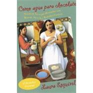 Como agua para chocolate / Like Water for Chocolate by Esquivel, Laura, 9780385721233
