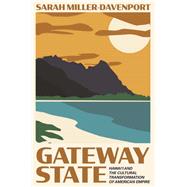Gateway State by Miller-davenport, Sarah, 9780691181233