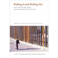 Walling in and Walling Out by McAtackney, Laura; McGuire, Randall H., 9780826361233