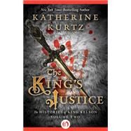 The King's Justice by Katherine Kurtz, 9781504031233