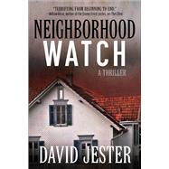 Neighborhood Watch by Jester, David, 9781510731233