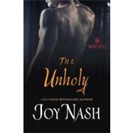 The Unholy by Nash, Joy, 9781613311233