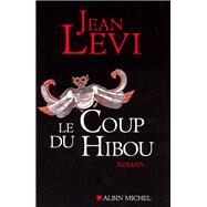 Le Coup du hibou by Jean Levi, 9782226121233