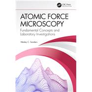Atomic Force Microscopy by Sanders, Wesley C., 9780367371234