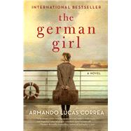 The German Girl by Correa, Armando Lucas; Caistor, Nick, 9781501121234