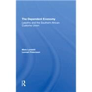 The Dependent Economy by Lundahl, Mats Ove; Petersson, Lennart, 9780367291235