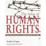The Atlas of Human Rights by Fagan, Andrew, 9780520261235