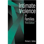 Intimate Violence in Families by Richard J. Gelles, 9780761901235