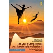 The Seven Competences of the Sustainable Professional by Roorda, Niko; Rachelson, Anouchka (CON), 9780815381235