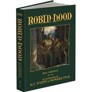 Robin Hood by Creswick, Paul; Wyeth, N.C.; Pyle, Howard, 9781606601235