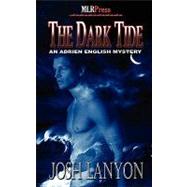 The Dark Tide by Lanyon, Josh, 9781608201235